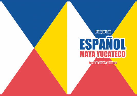 Español-maya yucateco cuaderno de vocabulario
