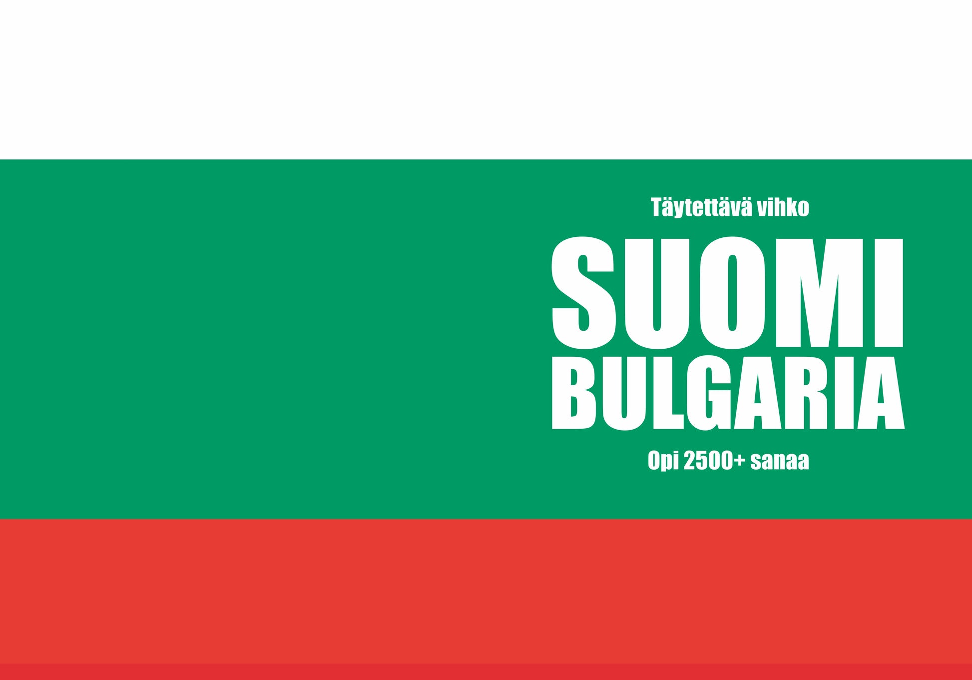 Suomi-bulgaria täytettävä vihko