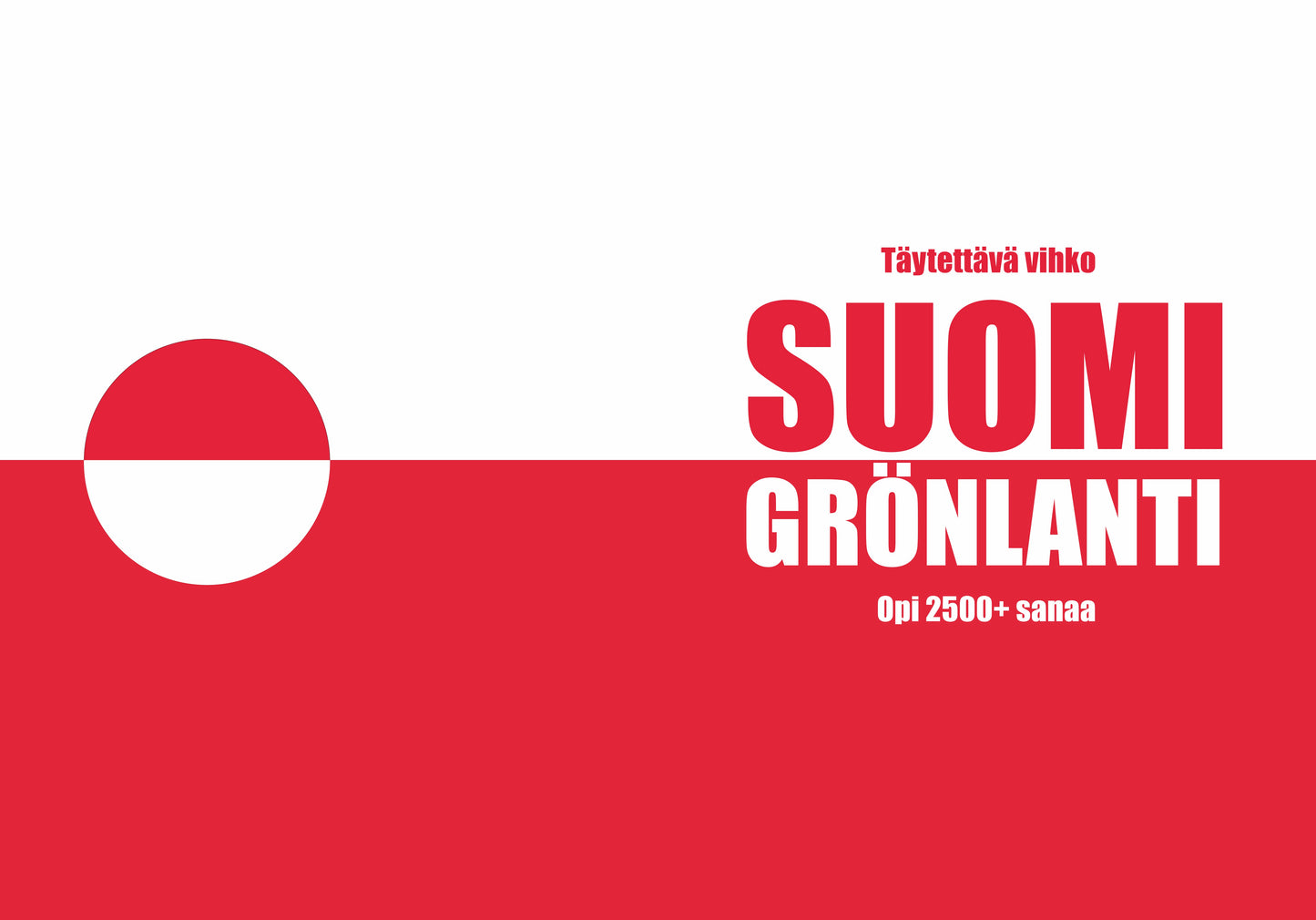 Suomi-grönlanti täytettävä vihko