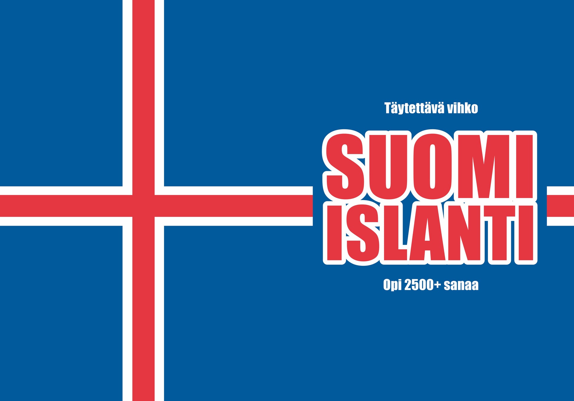 Suomi-islanti täytettävä vihko