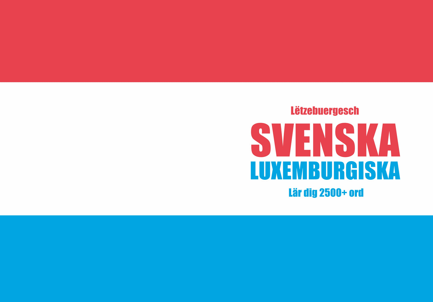 Svenska-luxemburgiska anteckningsbok att fylla i